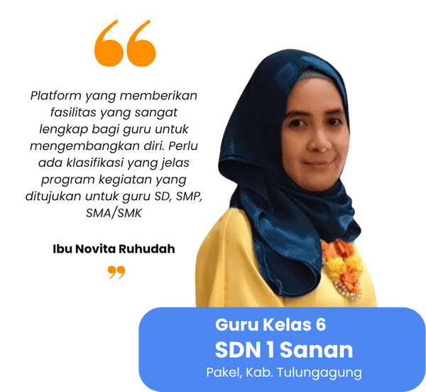 Testimoni Ibu Novita Ruhudah — Guru Kelas 6, SDN 1 Sanan