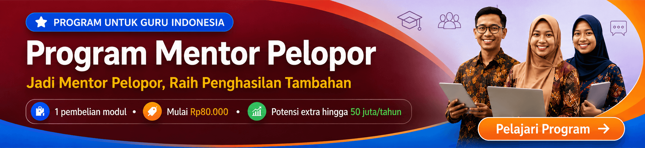 Program Mentor Pelopor - Jadi Mentor Pelopor, Raih Penghasilan Tambahan