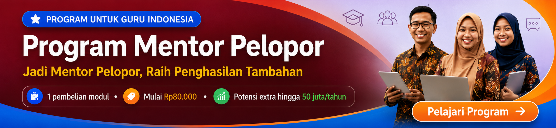 Program Mentor Pelopor - Jadi Mentor Pelopor, Raih Penghasilan Tambahan